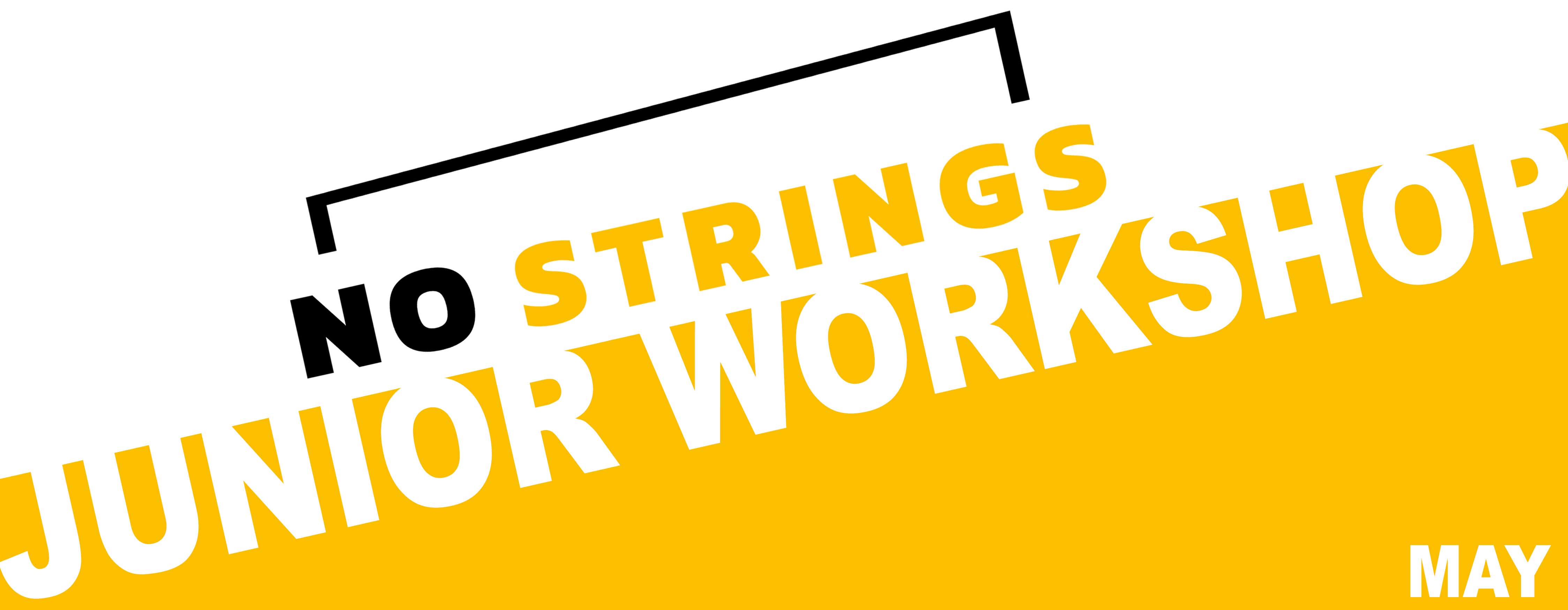 No Strings Junior Workshop copy